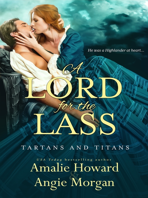 Title details for A Lord for the Lass by Amalie Howard - Available